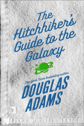 The Hitchhiker's Guide to the Galaxy - Douglas Adams • 1997