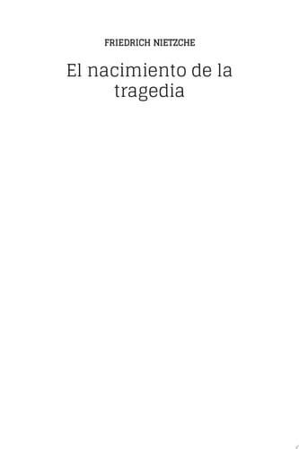 El Nacimiento De La Tragedia - Friedrich Nietzche • 2019