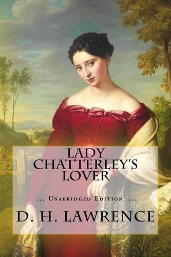 Lady Chatterley's Lover - D. H. Lawrence • 2015