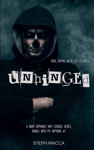 Unhinged (Dance with My Demons) - Steph Macca · 2024