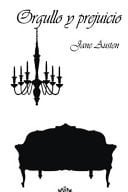 Jane Austen - Orgullo Y Prejuicio - Austen • 2019