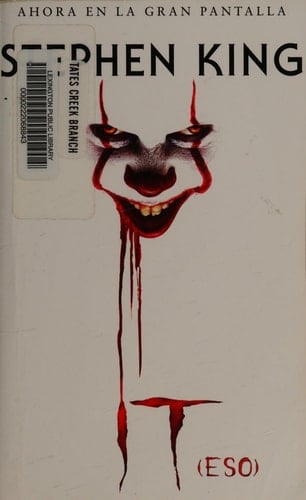 It (Eso) / It: A Novel (Spanish Edition) - Stephen King • 2019