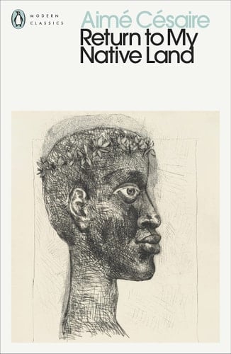 AimE CEsaire Return to My Native Land (Penguin Modern Classics) /anglais - CESAIRE AIME • 2023