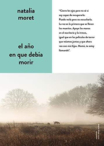 El año en que debía morir - Natalia Moret • 2022