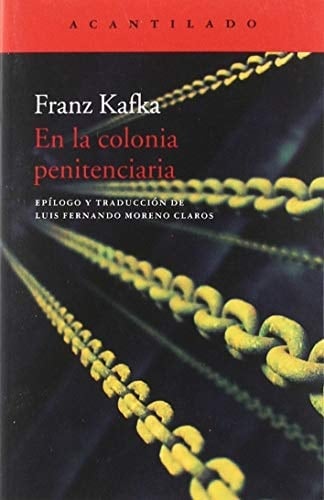 En la colonia penitenciaria - Franz Kafka • 2019