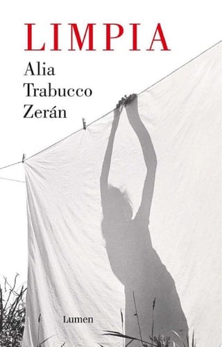 Limpia - Alia Trabucco Zerán • 2022
