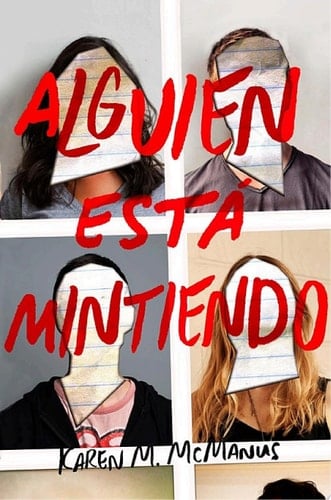 Alguien Está Mintiendo - Karen M. McManus • 2017