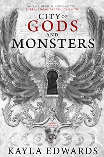 City of Gods and Monsters  - Kayla Edwards • 2022
