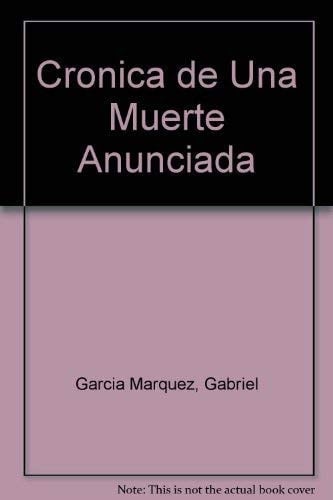 Cronica de Una Muerte Anunciada - Gabriel Garcia Marquez • 1996