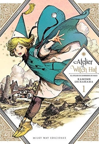 Atelier of Witch Hat 1 - SHIRAHAMA,KAMOME • 2018