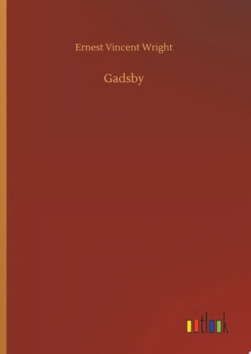 Gadsby💘 - Ernest Vincent Wright • 2018