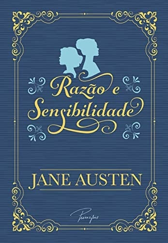 Razão e Sensibilidade - Jane Austen • 2000
