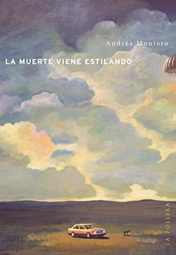 La muerte viene estilando (Spanish Edition) - Andrés Montero • 2021