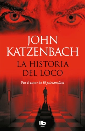 La historia del loco - John Katzenbach • 2017