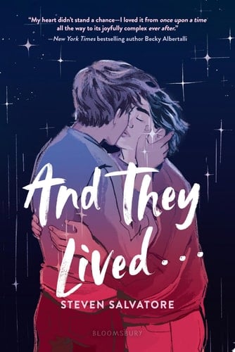 And They Lived . . . - Steven Salvatore • 2022
