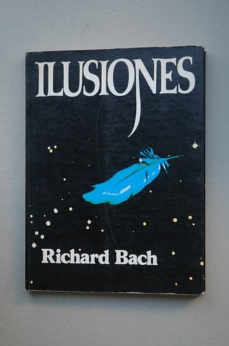 Ilusiones - Richard Bach • 1986