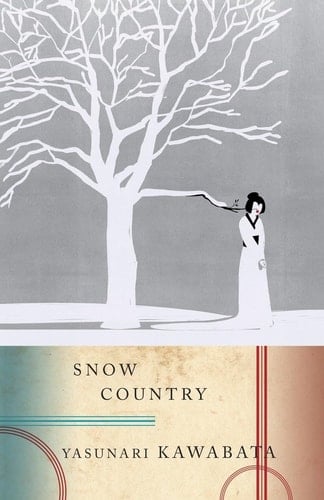 Snow Country - Yasunari Kawabata • 1948