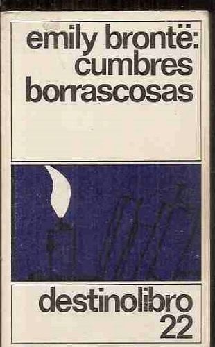 Cumbres Borrascosas - Emily Bronte • 1998