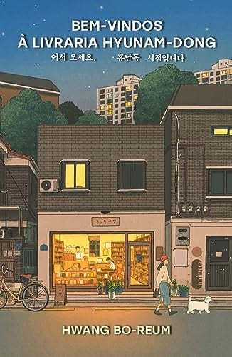 Bem-vindos a livraria Hyunam-dong (Em Portugues do Brasil) - Hwang Bo-Reum • 2019