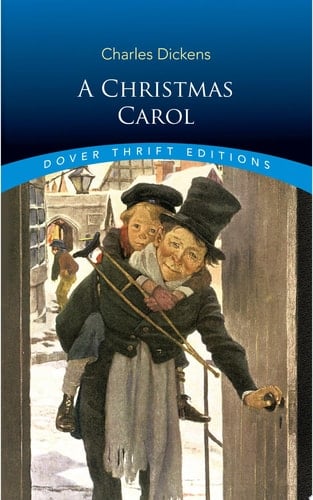 A Christmas Carol (Dover Thrift Editions: Classic Novels) - Charles Dickens • 1991