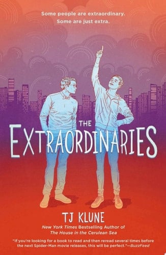 The Extraordinaries - TJ Klune • 2020
