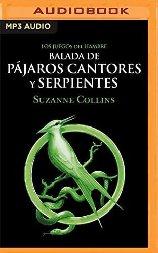 Balada de pájaros cantores y serpientes (Los juegos del hambre, 4) - Suzanne Collins • 2021