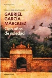 CIEN AÑOS DE SOLEDAD - Gabriel García Márquez • 2013