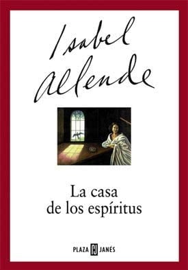 La Casa de los Espiritus - Isabel Allende • 2013