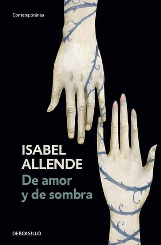 de amor y de sombra - Isabel Allende • 2013
