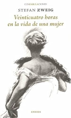 VEINTICUATRO HORAS EN LA VIDA DE UNA MUJER - Stefan Zweig • 2023
