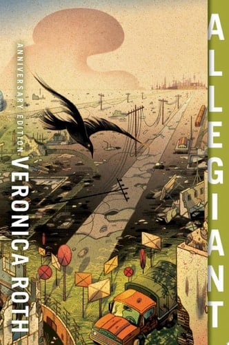 Allegiant  - Veronica Roth • 2013