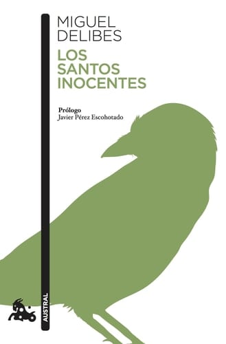 Los santos inocentes - Miguel Delibes • 2018