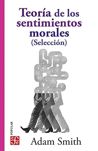 TEORIA DE LOS SENTIMIENTOS MORALES (POPULA0175) - ADAM SMITH • 1992