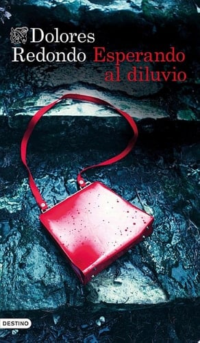 Esperando al diluvio - Dolores Redondo • 2022