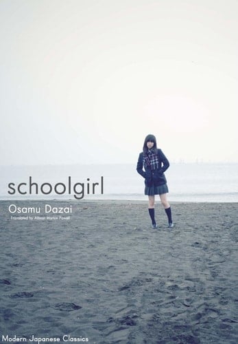 Schoolgirl (Modern Japanese Classics) - Osamu Dazai • 2011