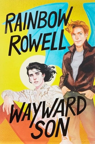 Wayward Son - Rainbow Rowell • 2019