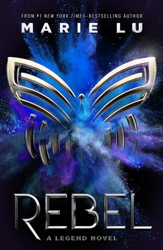 Rebel - Marie Lu • 2019