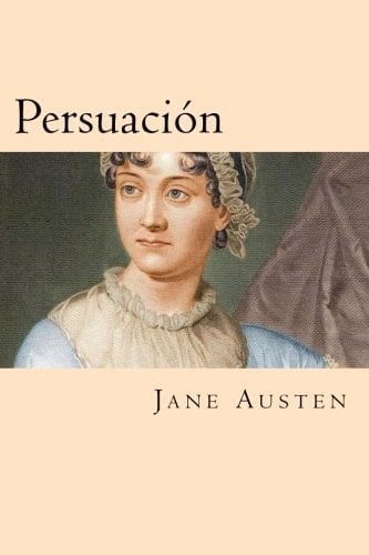 Persuacion (Spanish Edition) - Jane Austen · 2016