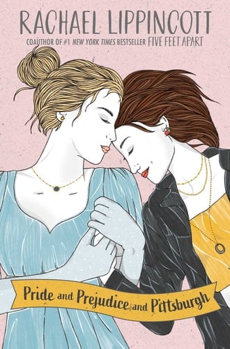 Pride and Prejudice and Pittsburgh - Rachael Lippincott • 2023