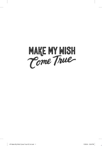 Make My Wish Come True - Rachael Lippincott • 2024