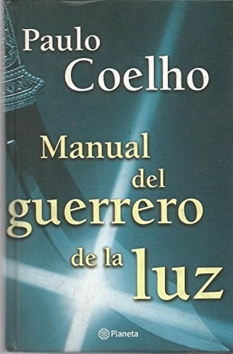 Manual Del Guerrero De La Luz - Paulo Coelho • 1997