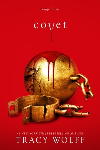 Covet (Crave, 3) - Tracy Wolff • 2021