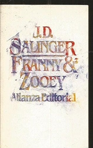 Franny y Zooey - J.D. Zalinger • 1987
