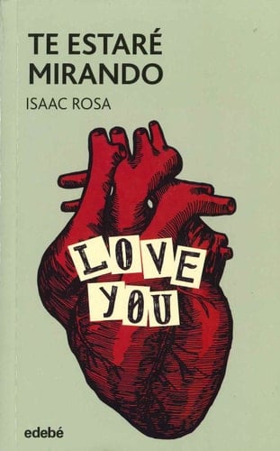 TE ESTARÉ MIRANDO - Isaac Rosa • 2021