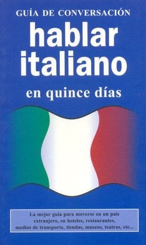 Hablar italiano (GUIAS DE CONVERSACIÓN) (Spanish Edition) - Universitaria De Barcelona Libreria • 2012