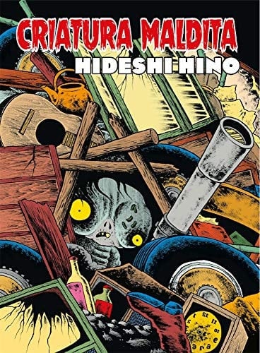 Criatura maldita - Hideshi Hino • 2019