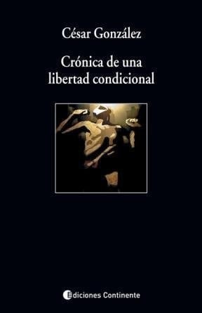 Crónica de una libertad condicional