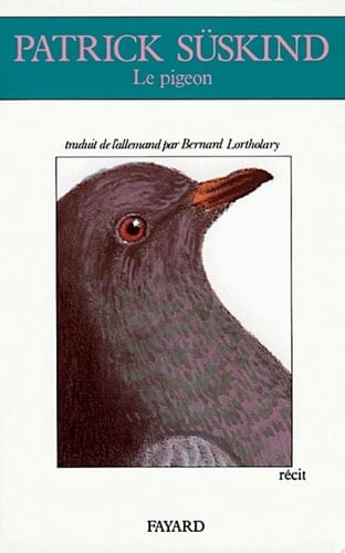 Le Pigeon (Littérature étrangère) (French Edition) - Patrick Süskind · 2014