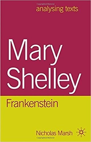 Mary Shelly Frankenstien - Nicholas Marsh • 2021