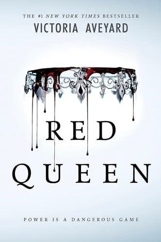 Red Queen (Red Queen, 1) - Victoria Aveyard • 2016